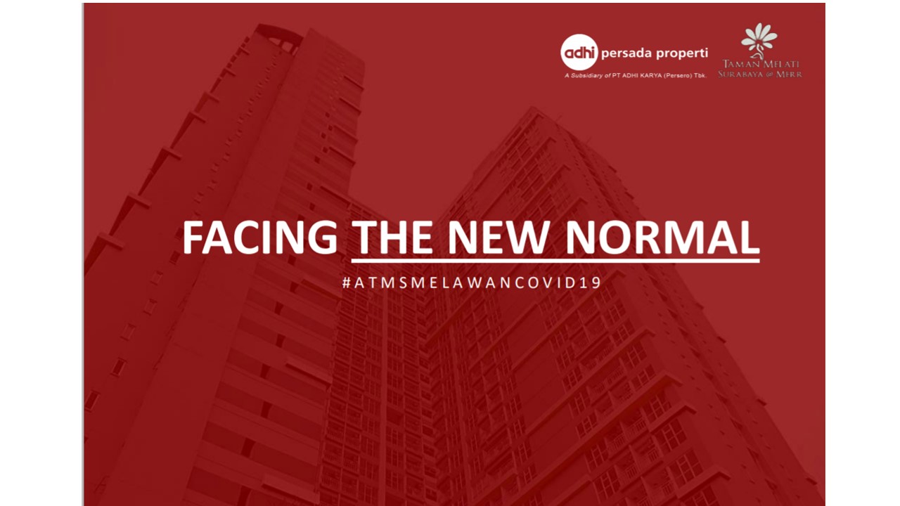 Prosedur New Normal di Apartemen Taman Melati Surabaya @MERR