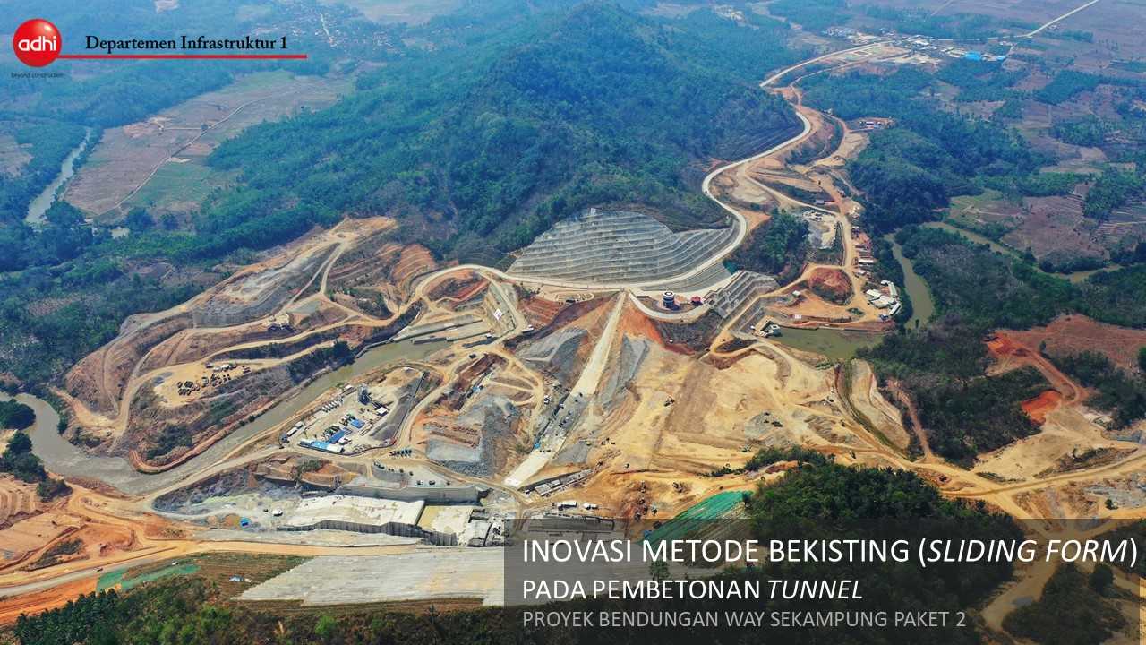 Inovasi Metode Bekisting (Sliding Form) pada Pembetonan Tunnel Proyek Bendungan Way Sekampung P2