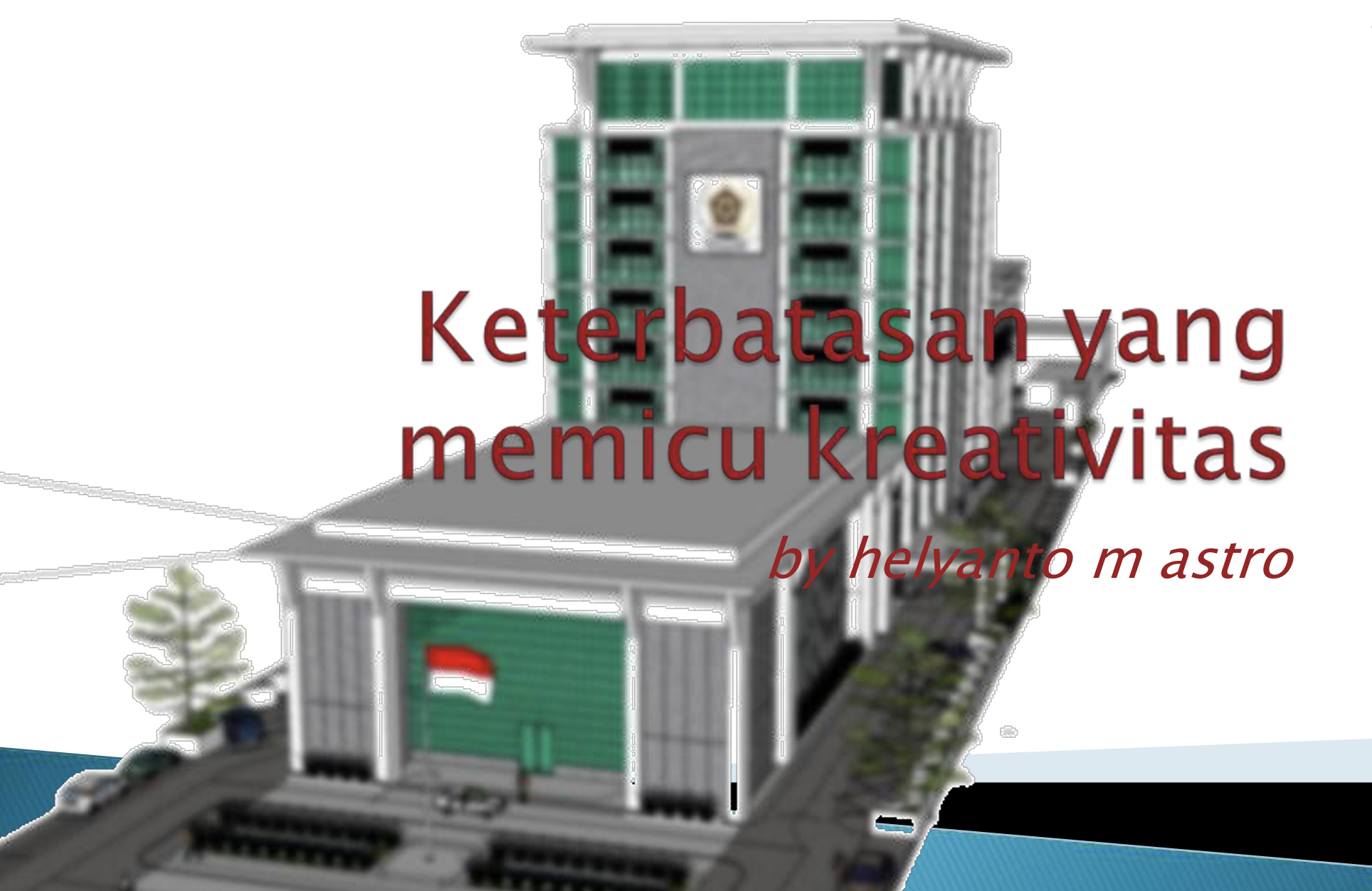 Keterbatasan Yang Memicu Kreatifitas