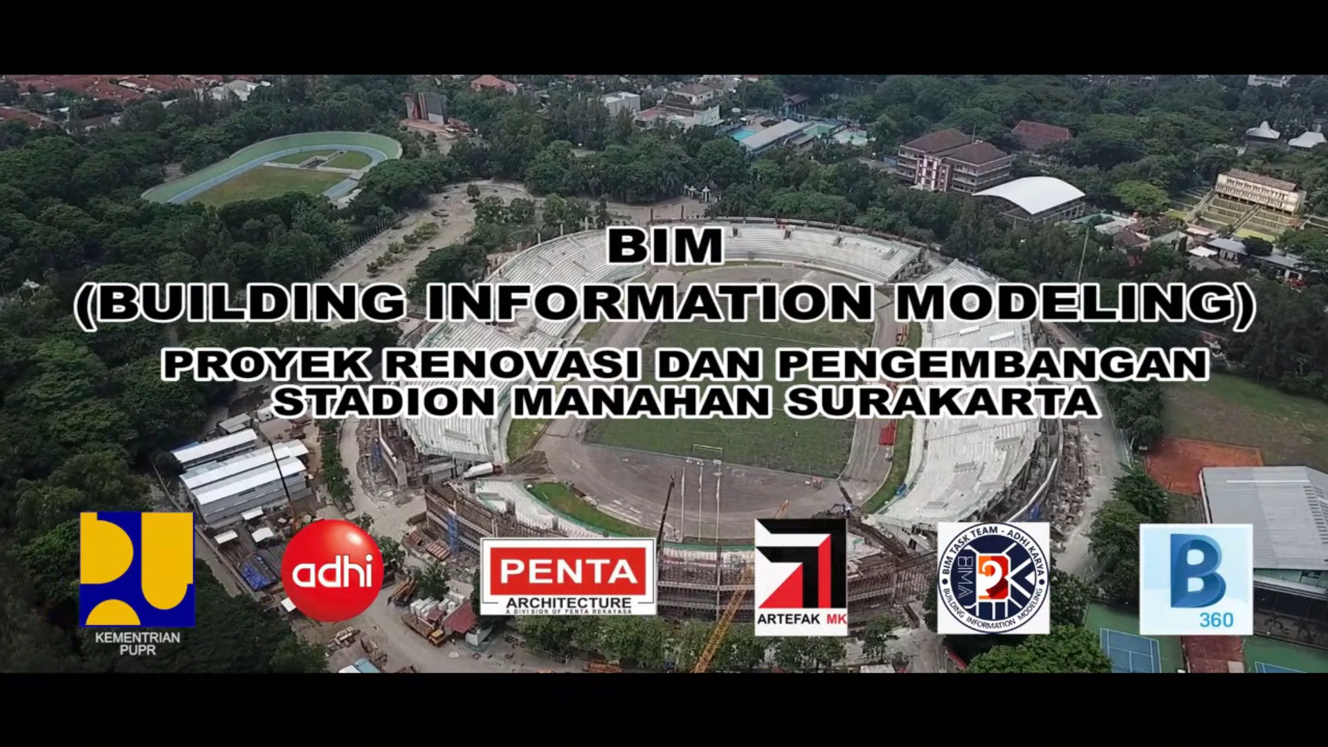 Implementasi BIM pada Proyek Renovasi dan Pembangunan Stadion Manahan Surakarta