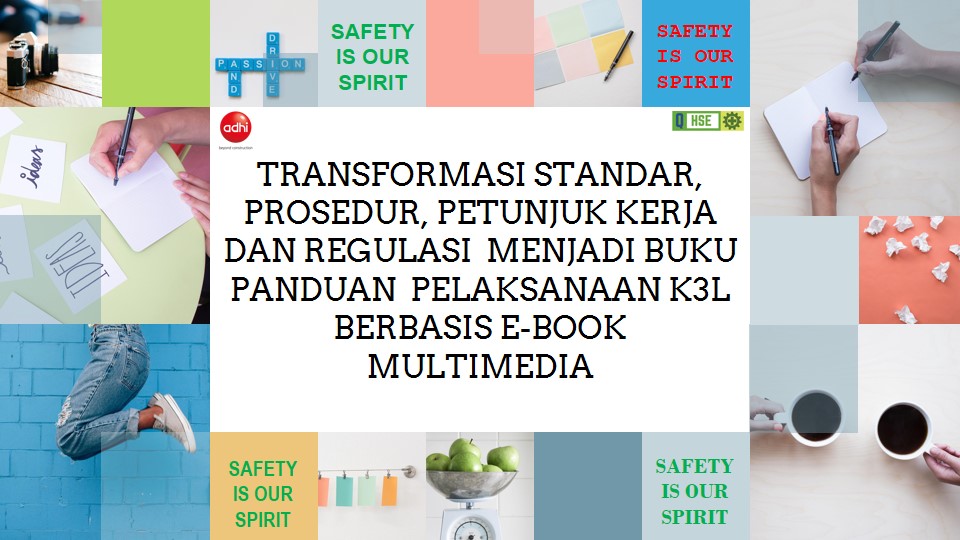 [QHSE Award <span class="highlight">2</span>019] Transformasi Standar, Prosedur dan Petunjuk Kerja menjadi e-Book