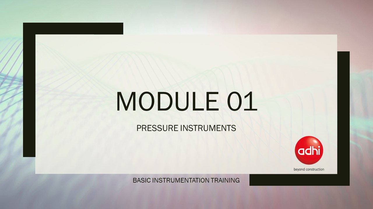 Pelatihan Engineering EPC Basic Instrument Module 1: Pressure