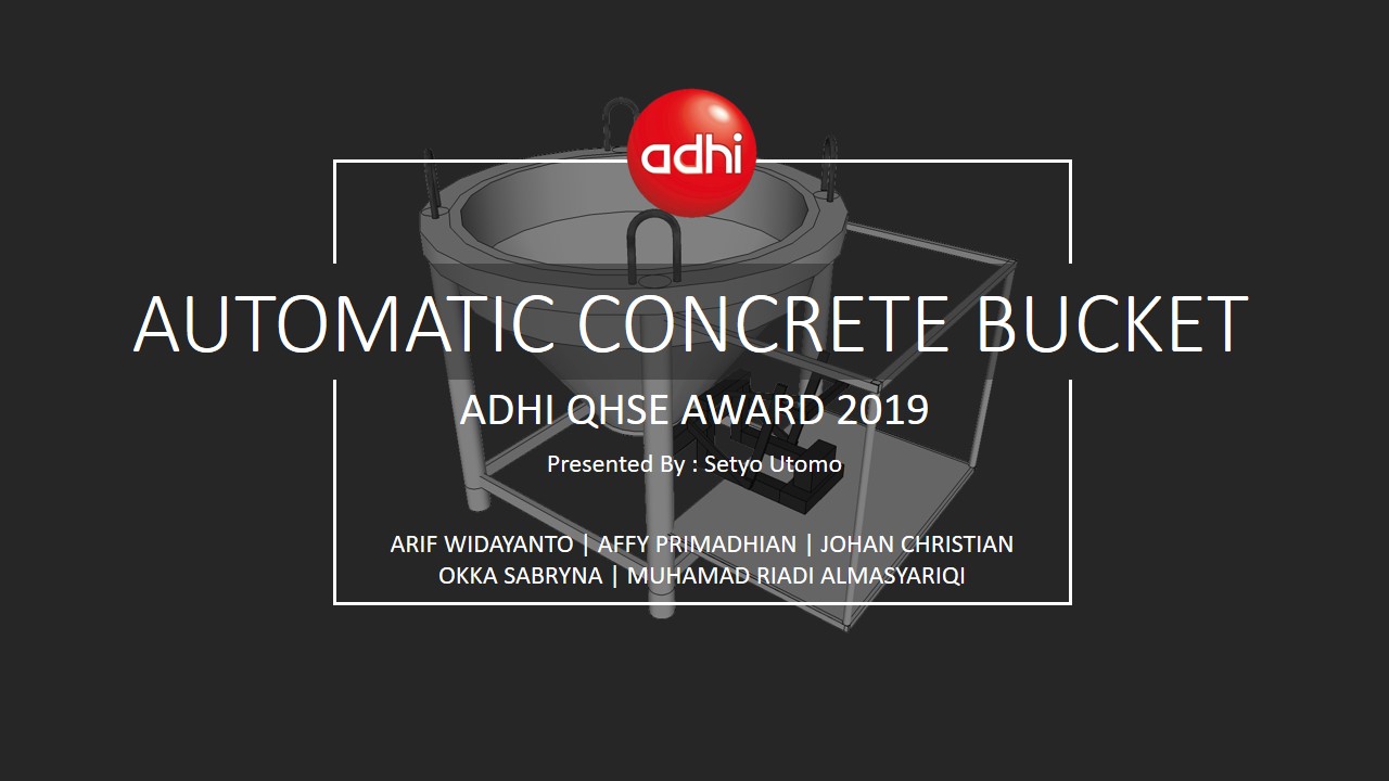 [QHSE Award 2019] Automatic Concrete Bucket