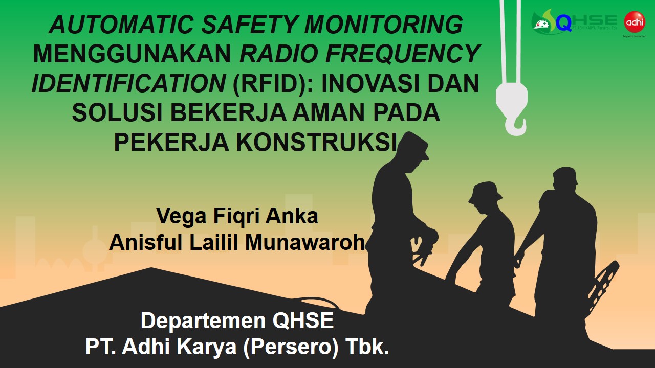 [QHSE Award 2019] Automatic Safety Monitoring Menggunakan Radio Frequency Identification (RFID)