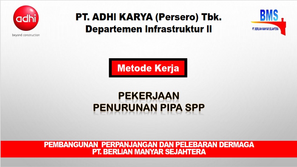 Metode Penurunan Pipa Baja / Steel Pipe Pile 