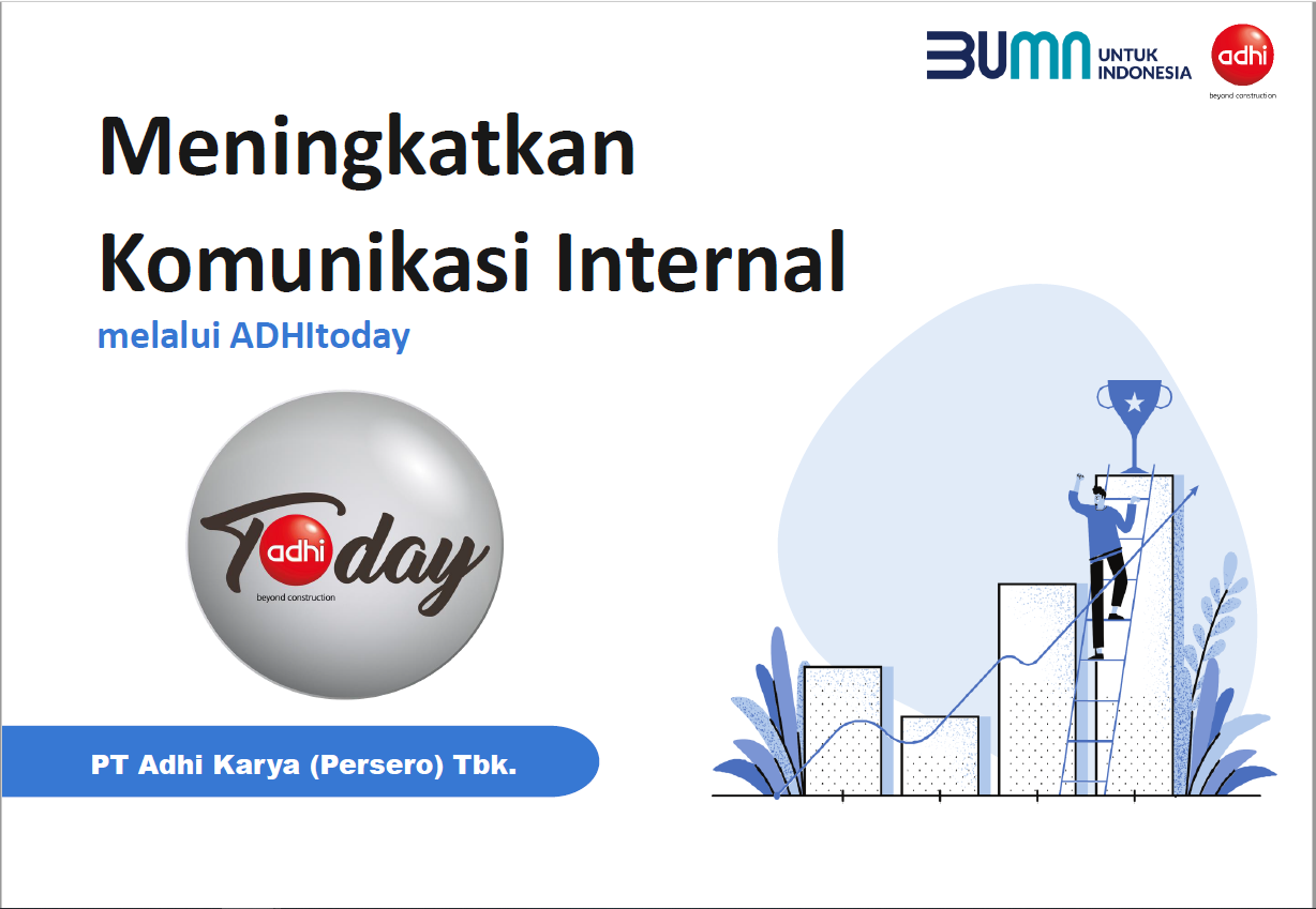 [JUARA 1] Meningkatkan Komunikasi Internal Melalui ADHItoday