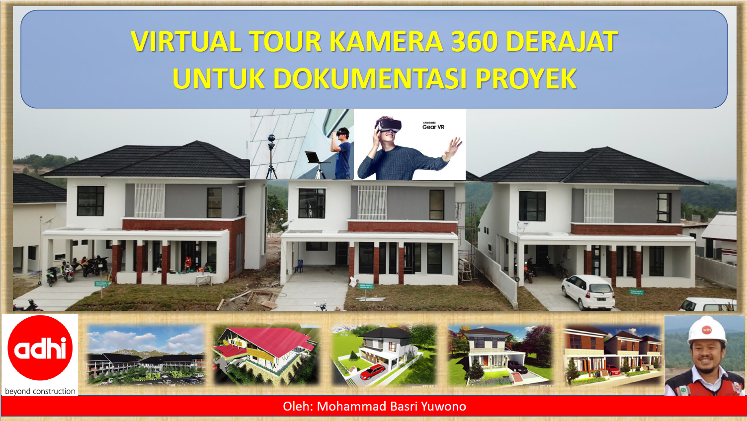 Virtual Tour Kamera 360 Derajat Untuk Dokumentasi Proyek