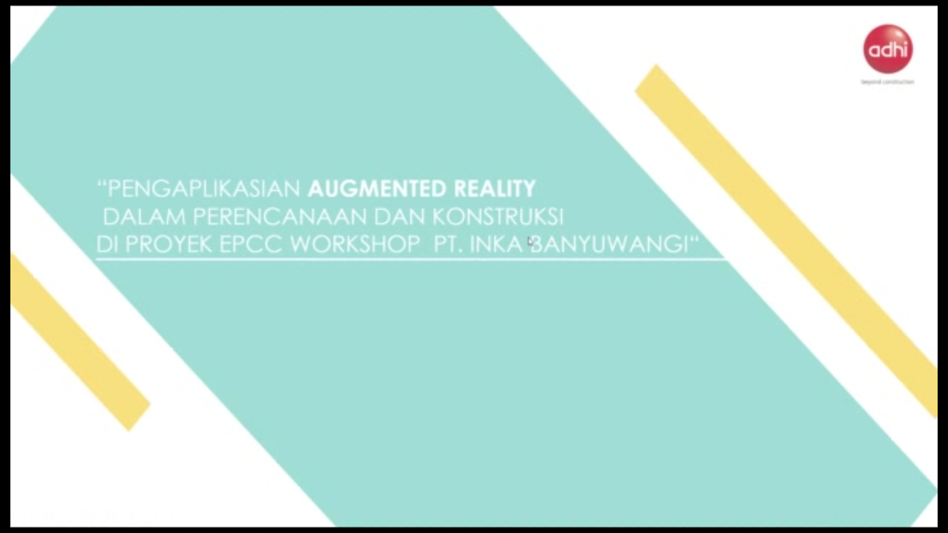 Pengaplikasian Augmented Reality Dalam Perencanaan Dan Konstruksi Di Proyek Epcc Workshop PT. INKA Banyuwangi