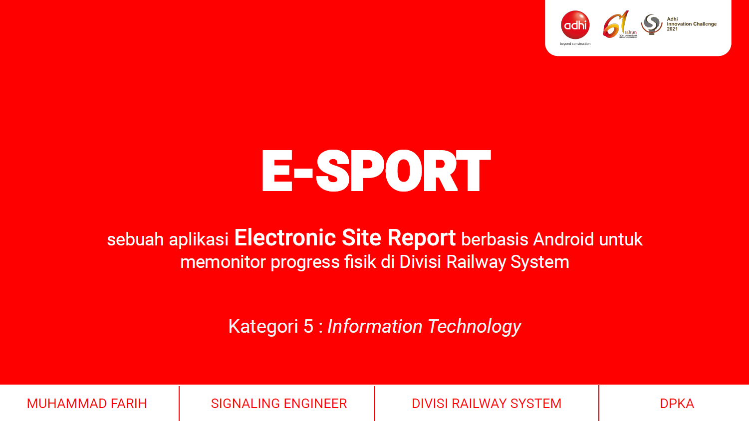 [JUARA 3] E-SPORT - Electronic Site Report