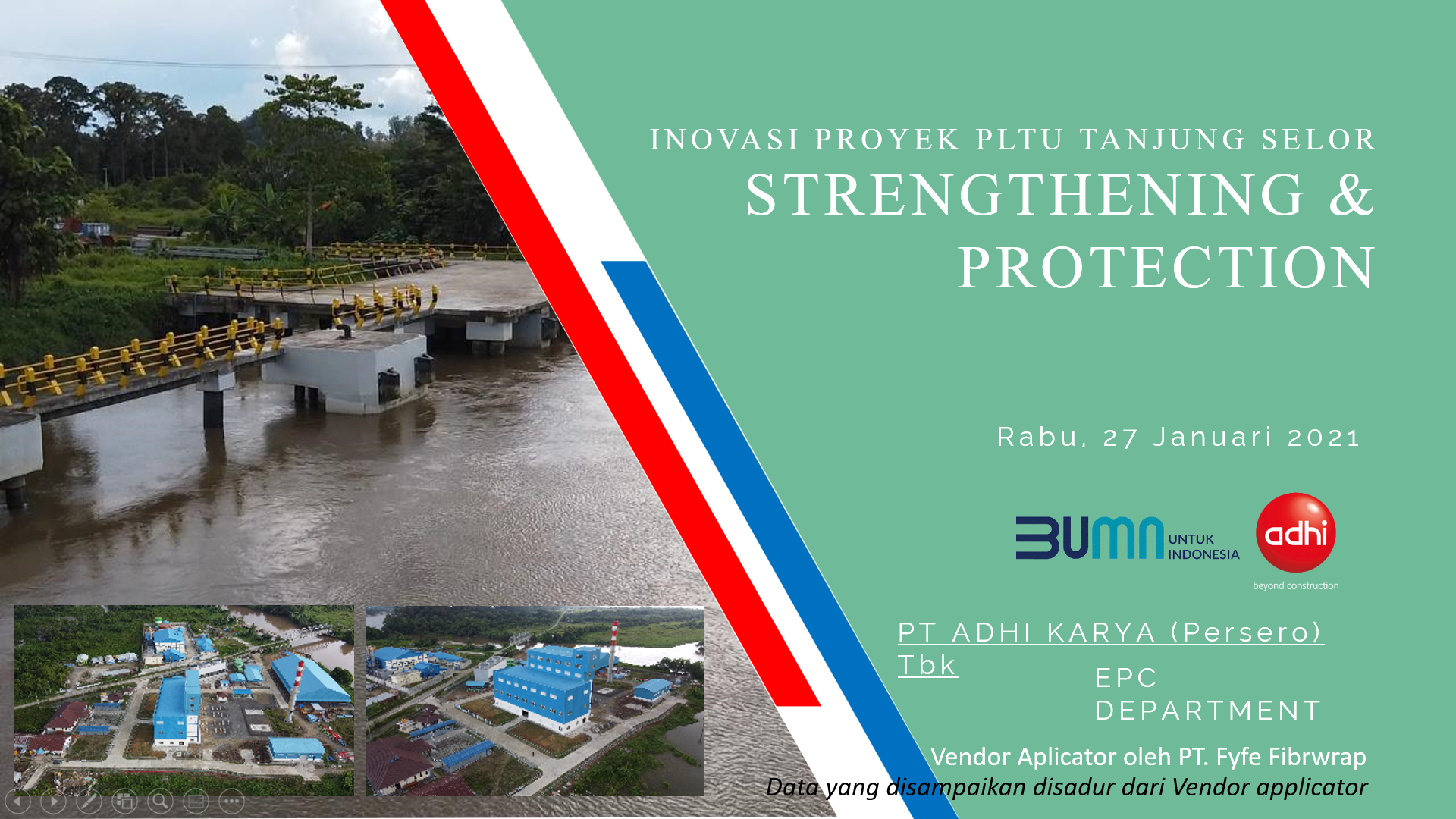 Inovasi Proyek PLTU Tanjung Selor Strengthening &amp; Protection