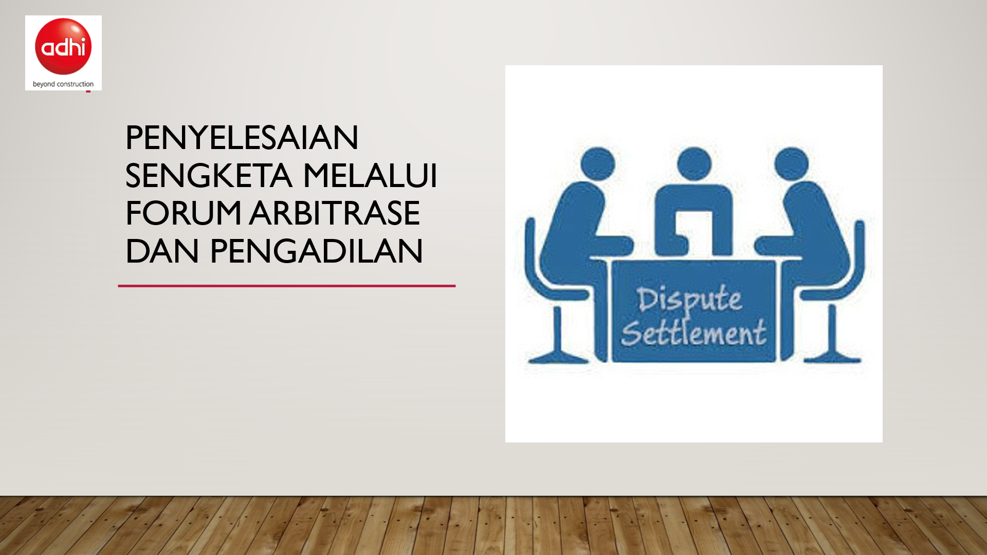 Penyelesaian Sengketa Melalui Forum Arbitrase dan Pengadilan