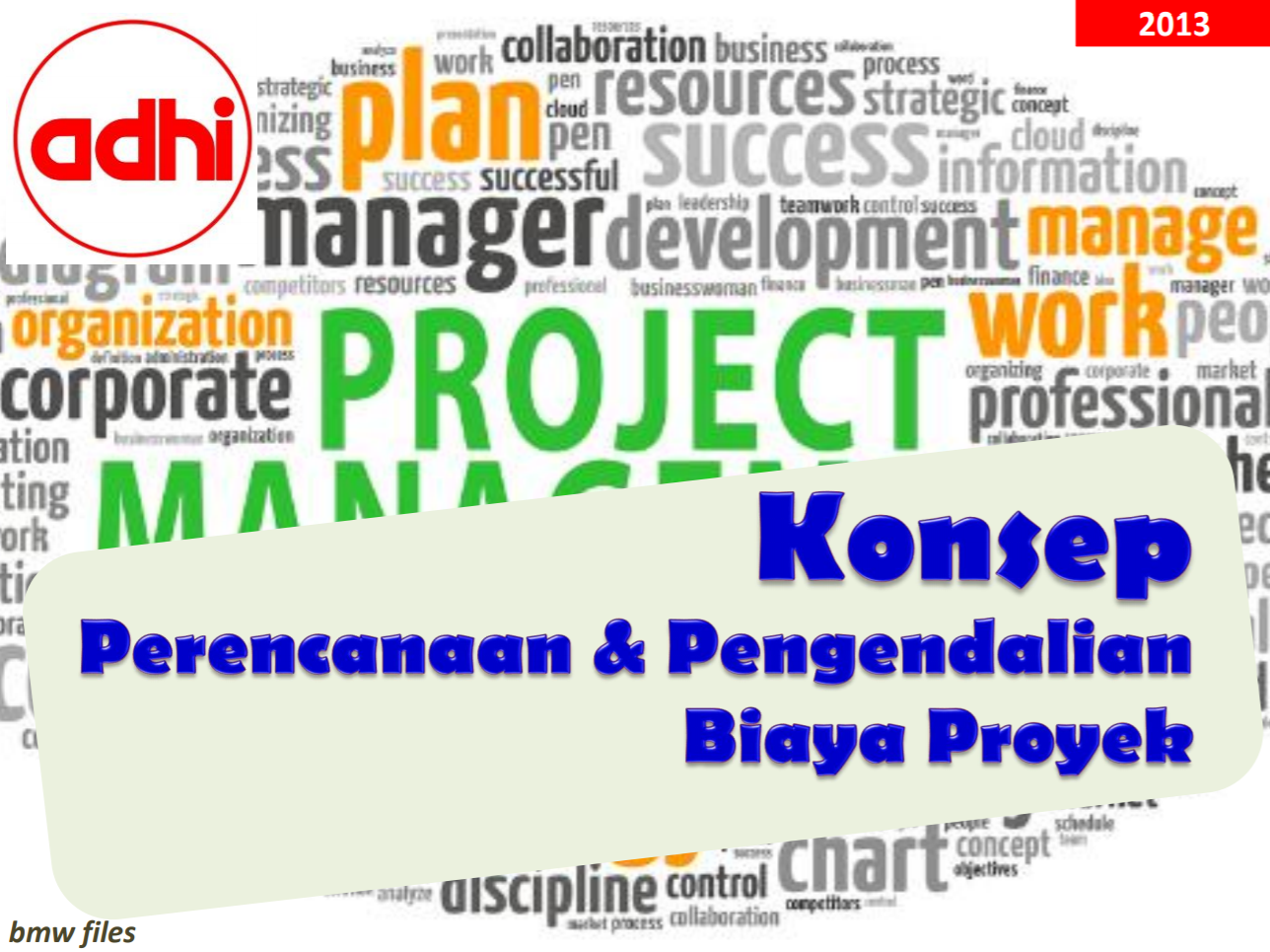 Konsep Perencanaan dan Pengendalian Biaya Proyek