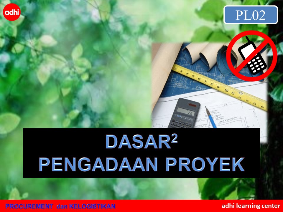 Dasar-dasar Pengadaan Proyek