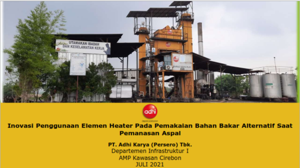 Inovasi - Inovasi Penggunaan Elemen Heater Pada Pemakaian Bahan Bakar Alternatif Saat Pemanasan Aspal