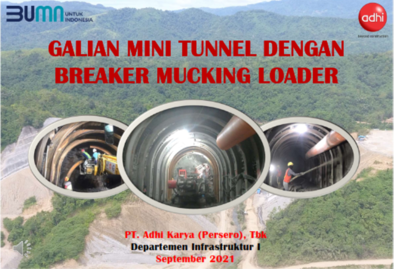 Inovasi - Galian Tunnel dengan Breaker Crawler Mucking Loader