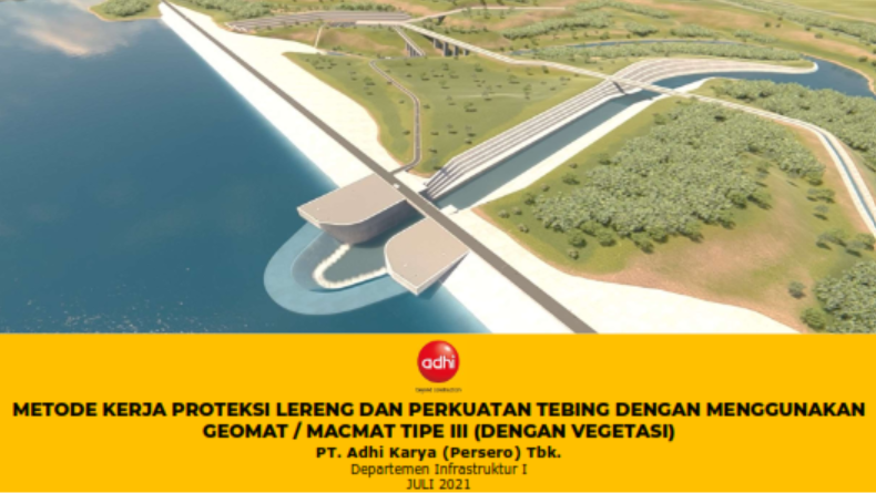 Inovasi - Metode Kerja Proteksi Lereng Dan Perkuatan Tebing Dengan Menggunakan Geomat/ Macmat Tipe III (Dengan Vegetasi)