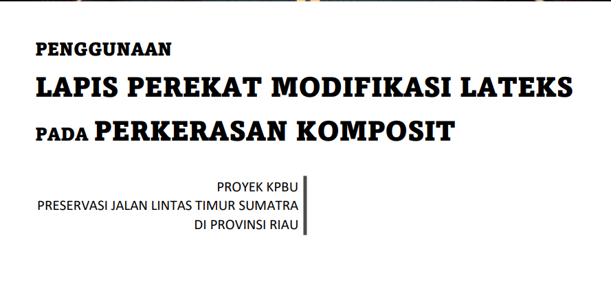 Inovasi - Penggunaan Emulsi Lateks Sebagai Lapis Perekat Aspal Hotmix Dengan Rigid Beton fs' 45