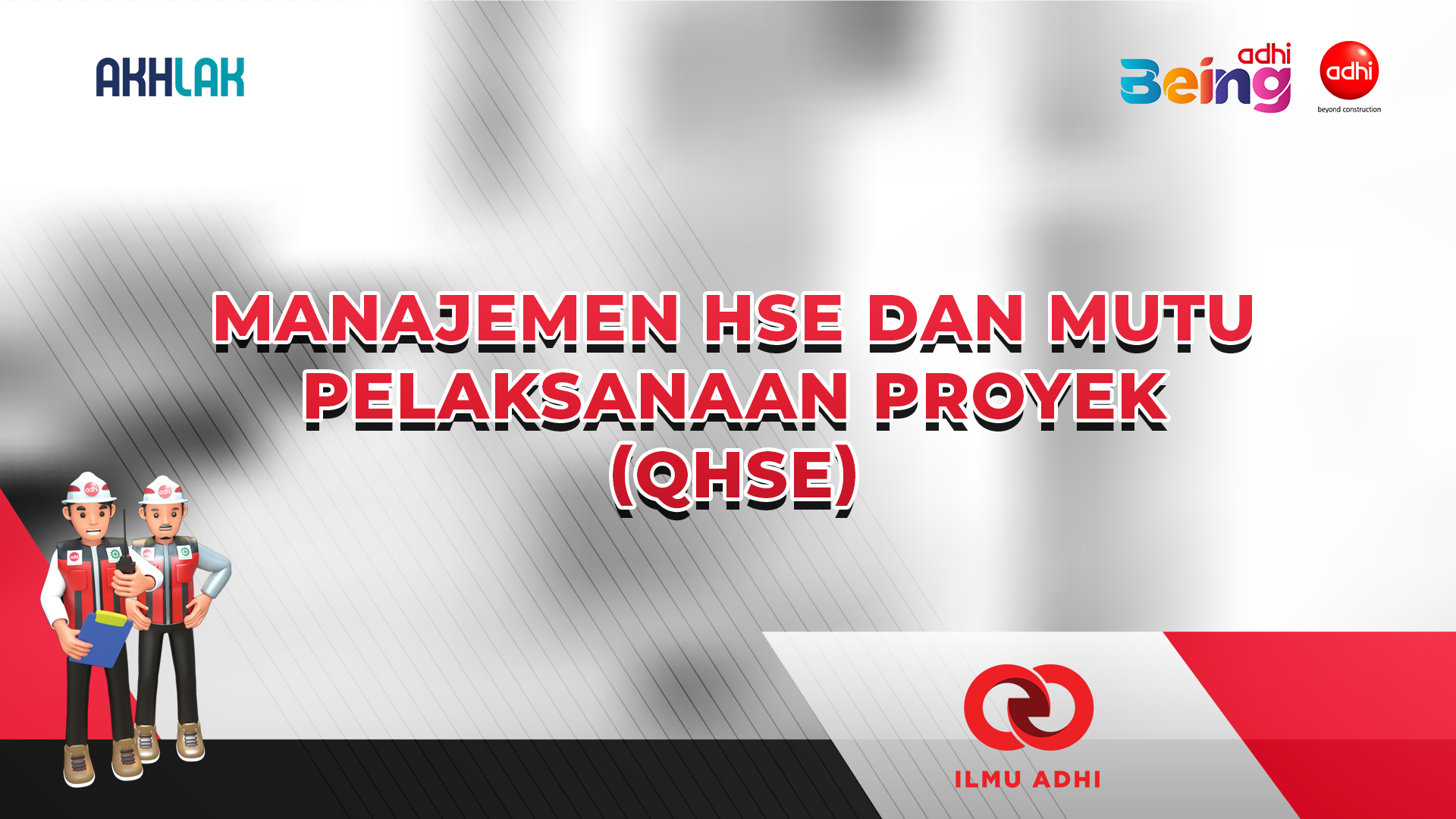 0.5 Manajemen HSE dan Mutu Pelaksanaan Proyek (QHSE) 