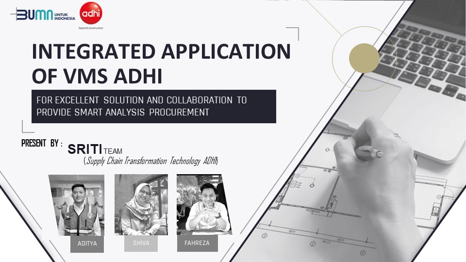 [Juara 1] Integrated Application of VMS ADHI