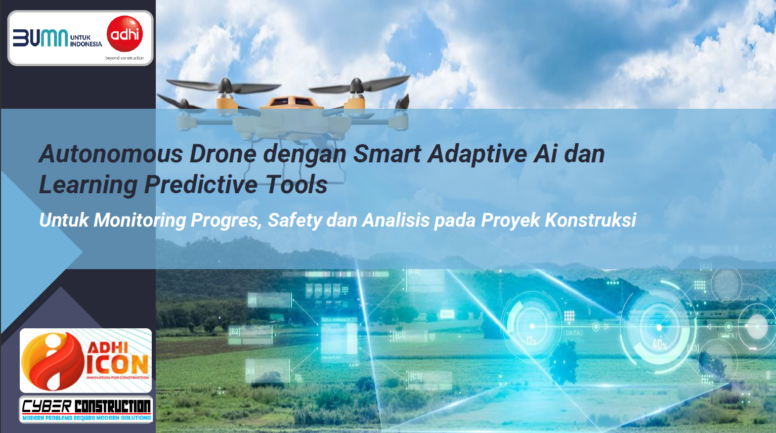 [Juara 1] Autonomous Drone dengan Smart Adaptive AI dan Learning Predictive Tools