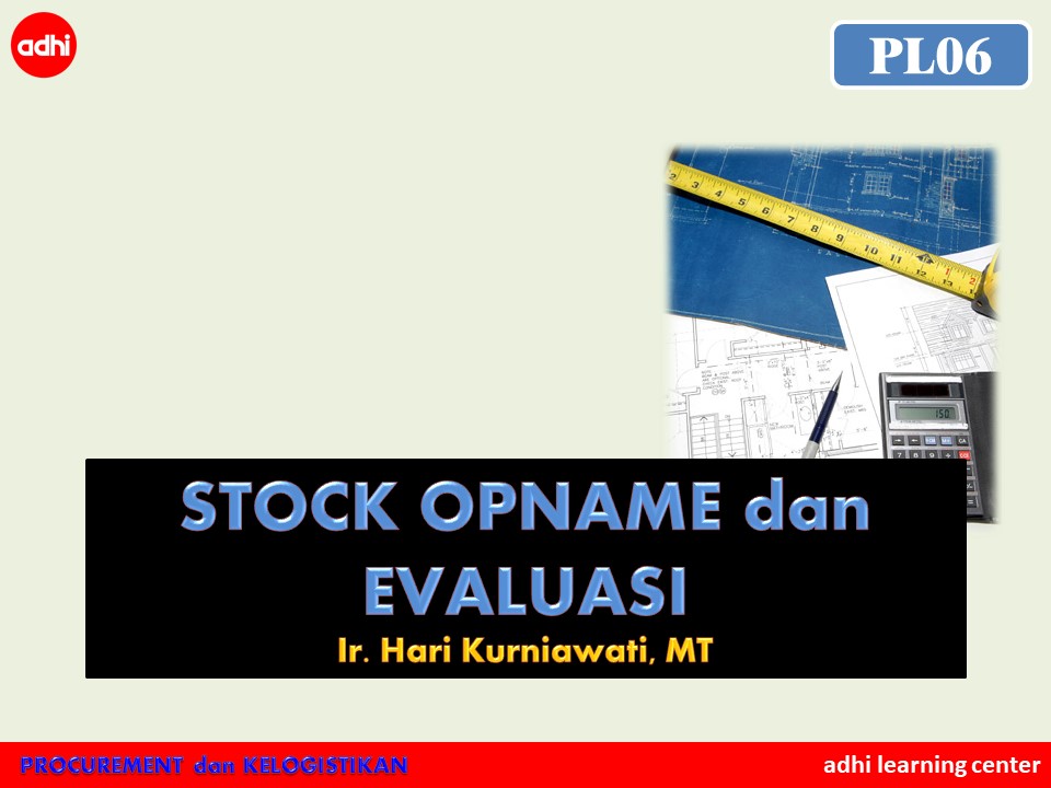 Stock Opname dan Evaluasi