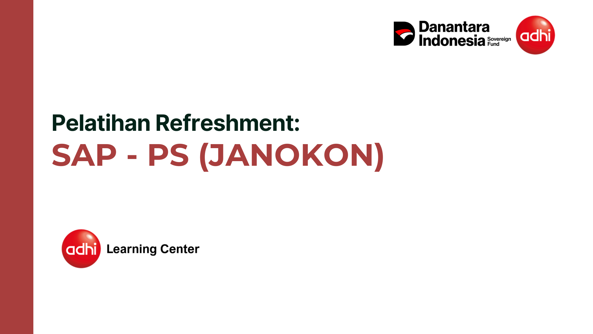 Pelatihan Refreshment SAP - Modul PS (JANOKON)