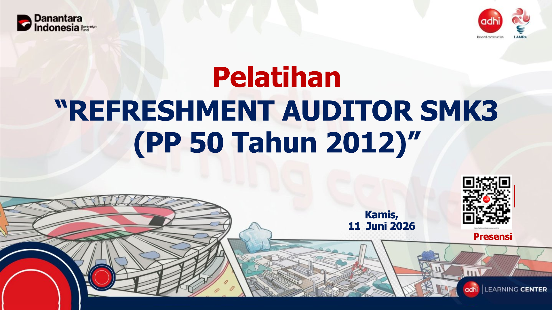 Pelatihan Refreshment Auditor SMK3 (PP 50 Tahun 2012)
