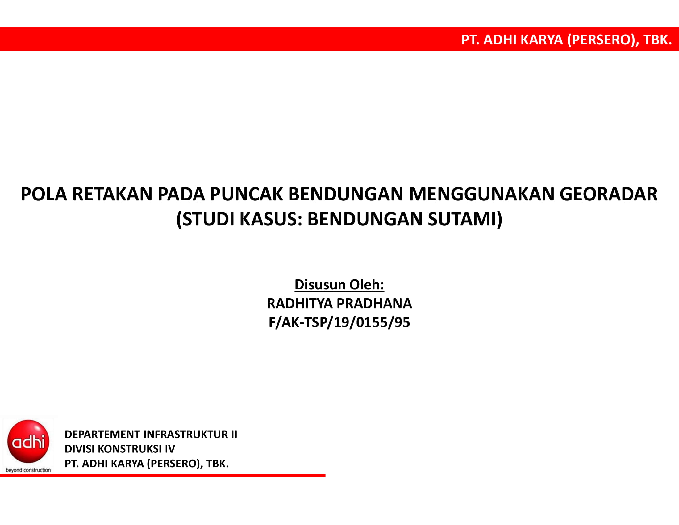 Pola Retakan Pada Puncak Bendungan Menggunakan Georadar