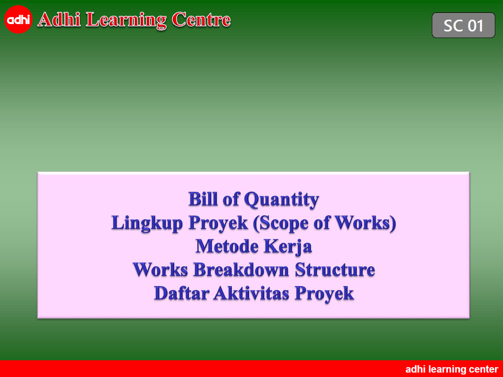 Bill of Quantity, Scope of Works, WBS