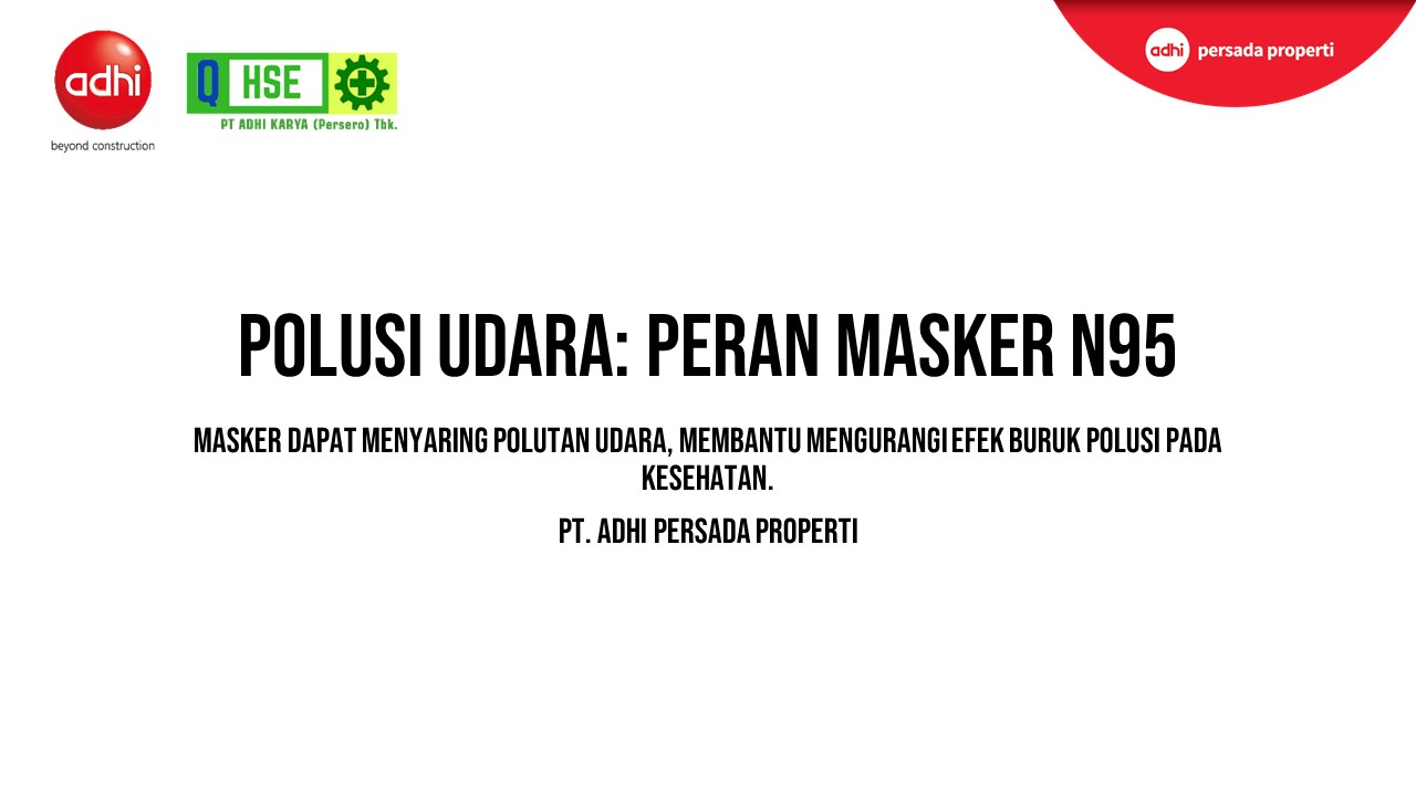 Alat Pelindung Diri Debu PM2.5: Penggunaan Masker N95