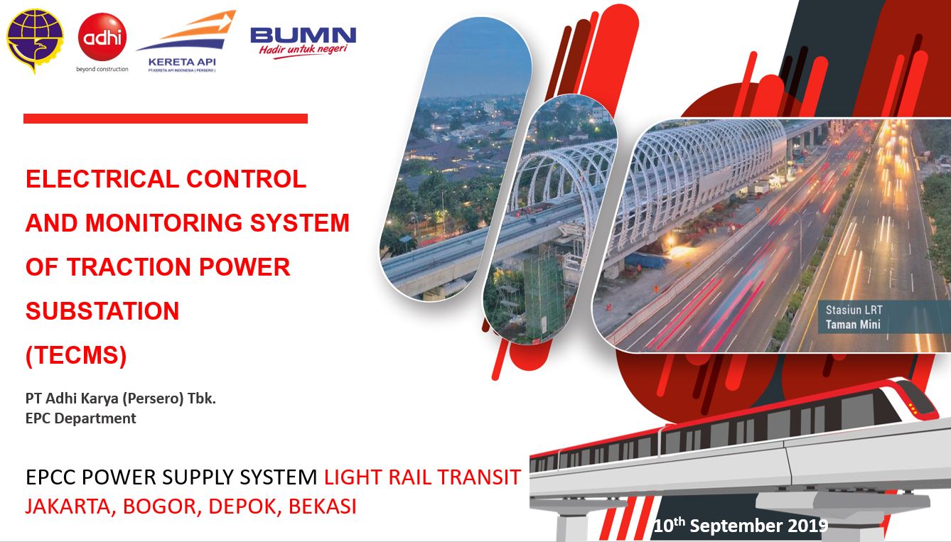 Electrical Control And Monitoring System  Of Traction Power Substation For LRT Power Supply System (Tecms)