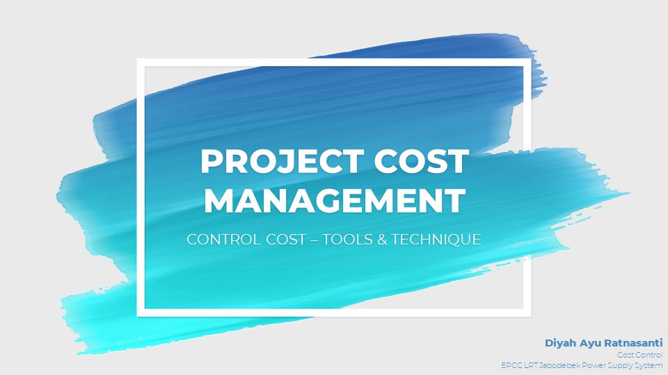 Project Cost Management - Control Cost Tools &amp; Techniques