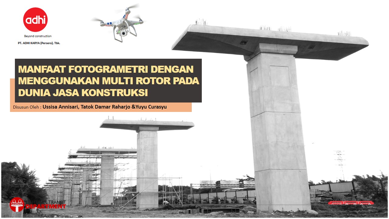 Manfaat Fotogrametri dengan Menggunakan Multi Rotor pada Dunia Jasa Konstruksi